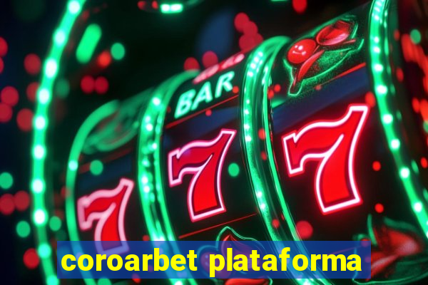 coroarbet plataforma